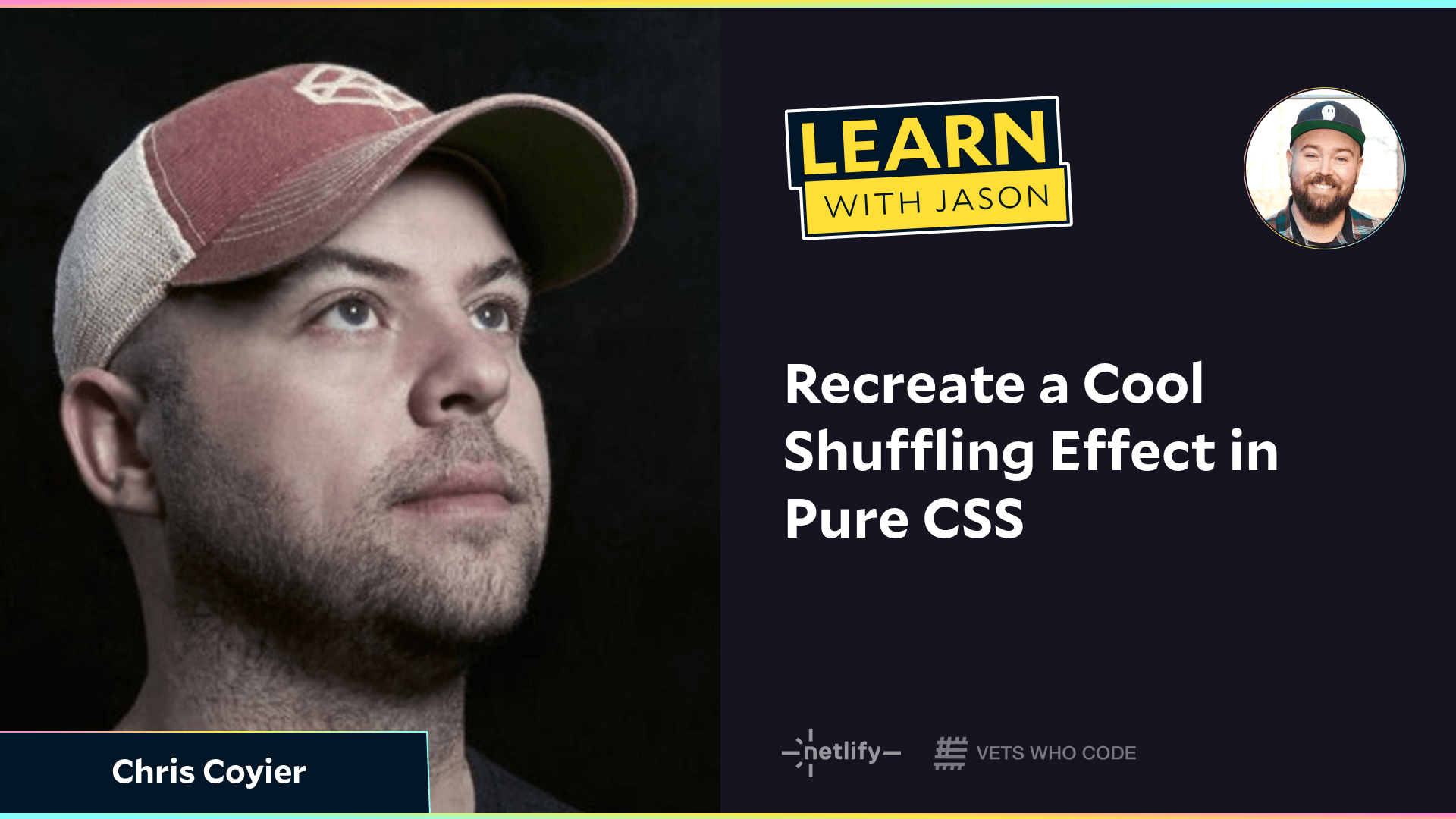 Recreate a Cool Shuffling Effect in Pure CSS (with Chris Coyier)