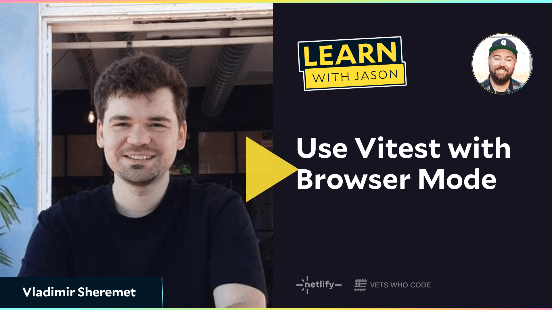 Use Vitest with Browser Mode (with Vladimir Sheremet)